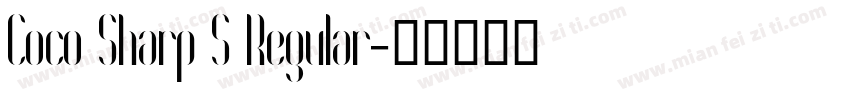 Coco Sharp S Regular字体转换